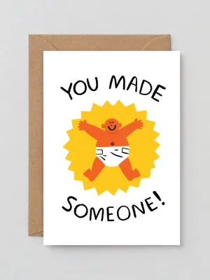 You Made Someone